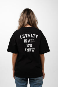 300g Oversized Tee ''Loyalty is all we know'' Schwarz